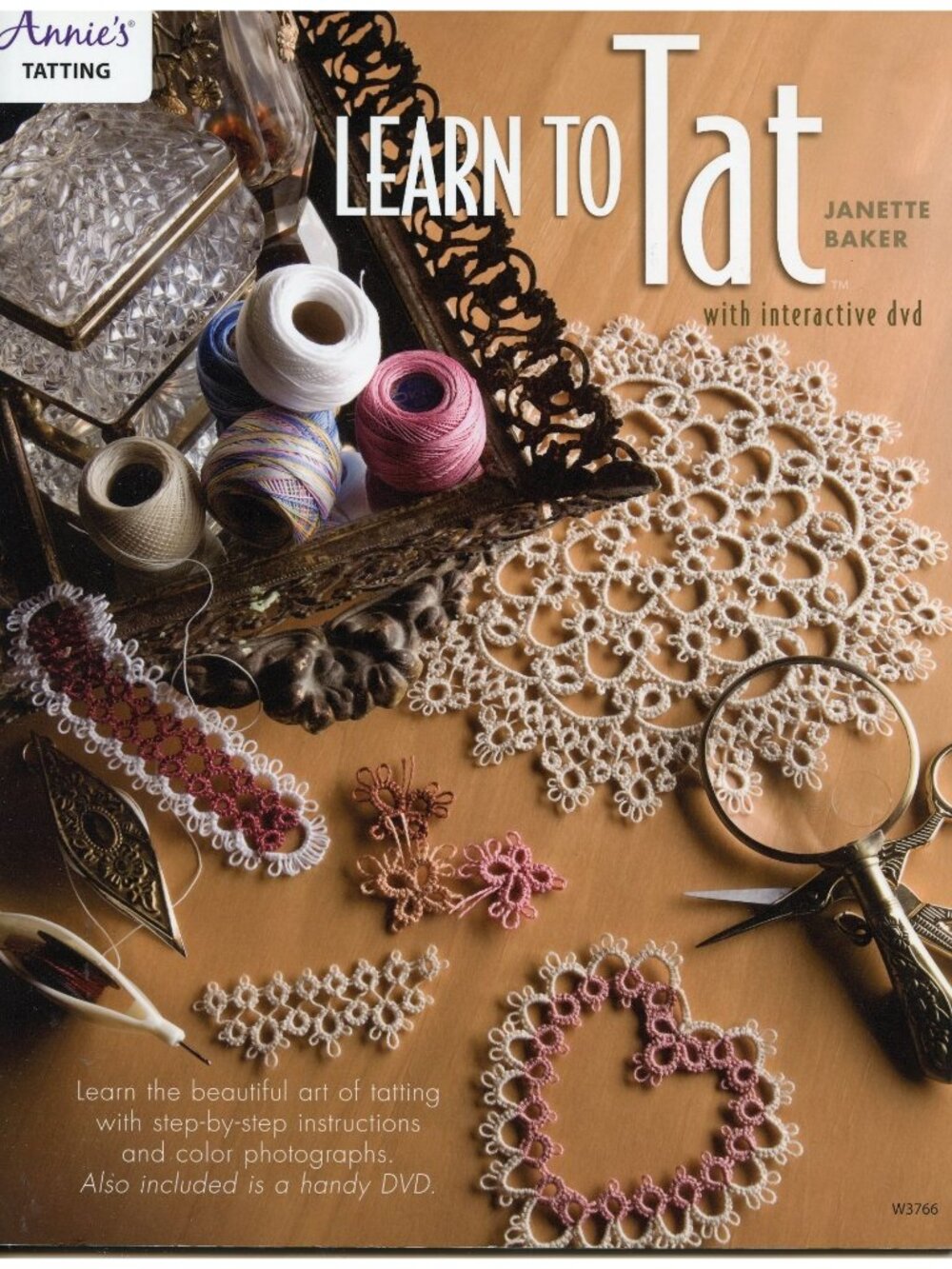 Learn To Tat By Janette Baker With Interactive DVD Step-By-Step Instructions